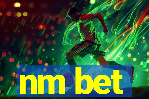 nm bet